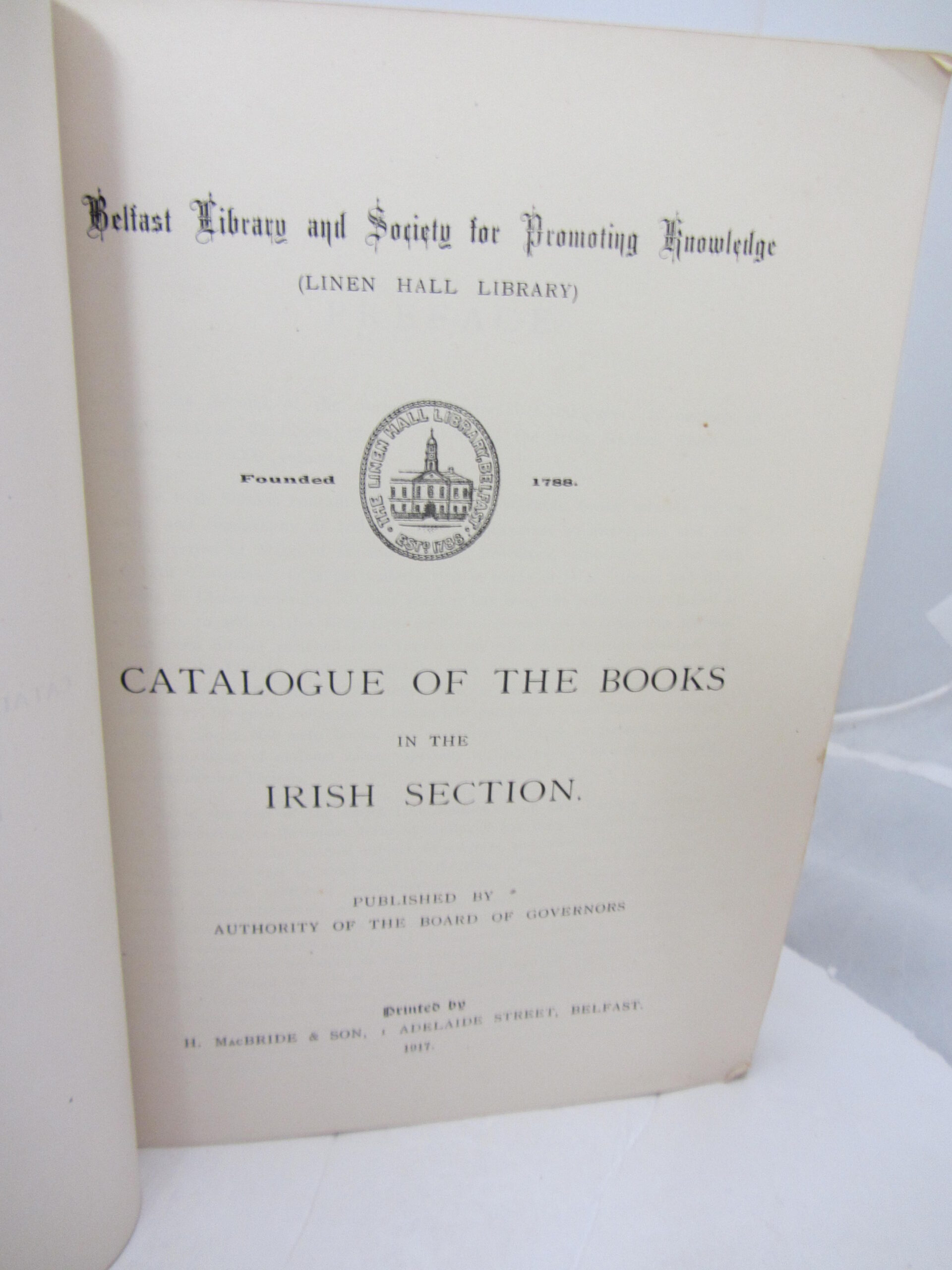 Catalogue of the Books in the Irish Section. Linien Hall Library