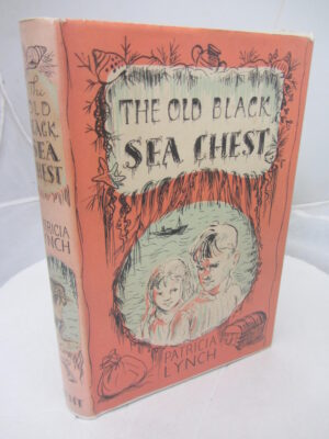 The Old Black Sea Chest. A Story of Bantry Bay. by Patricia Lynch