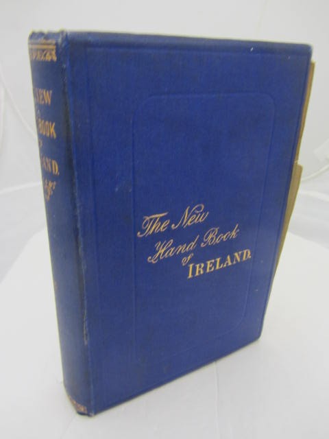 The New Hand-Book of Ireland. Illustrated. (1871) by James Godkin / John A. Walker.