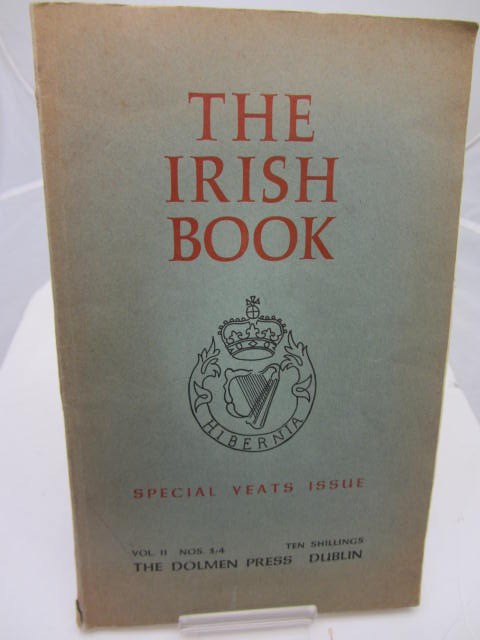 The Irish Book. Special Yeats Issue. by W.B. Yeats