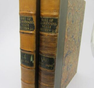 The State Letters of Henry Earl of Clarendon. Two Volumes (1763) by Henry Hyde Clarendon