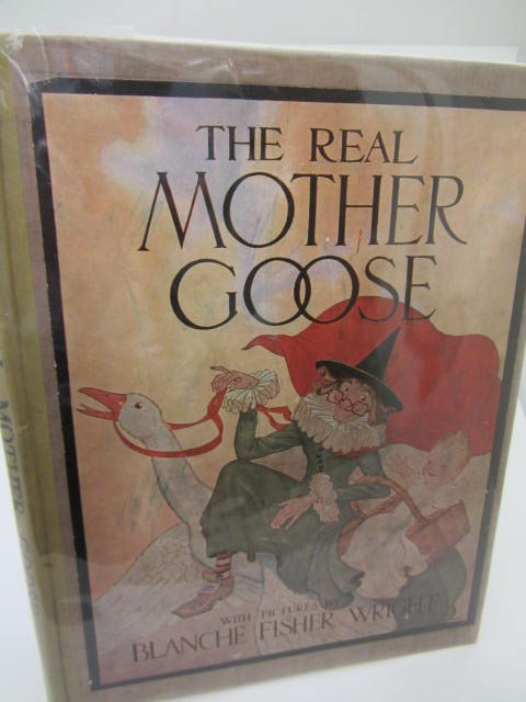 The Real Mother Goose (1920) by Blanche Fisher Wright