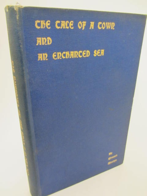 The Tale of a Town and An Enchanted Sea (1903) italic by Edward Martyn