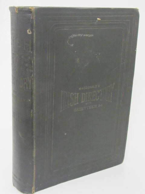 Irish Directory and Gazetteer (1931 Edition) by MacDonald