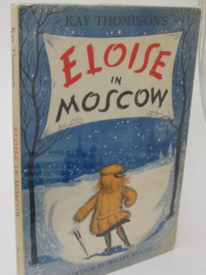 Eloise in Moscow. Drawings by Hilary Knight (1960) by Kay Thompson