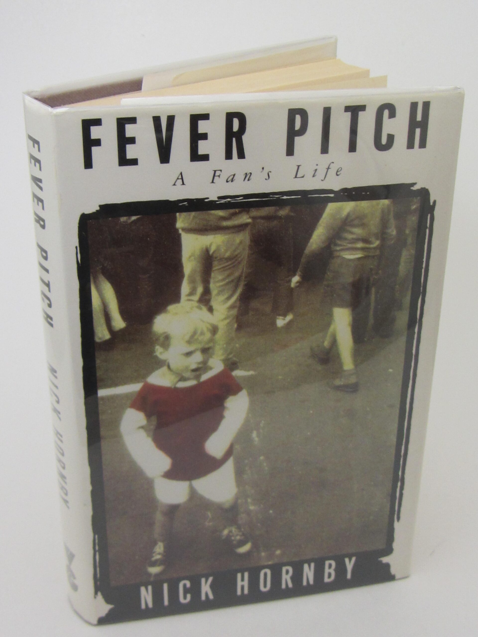 Fever Pitch. A Fan's Life (1990) by Nick Hornby