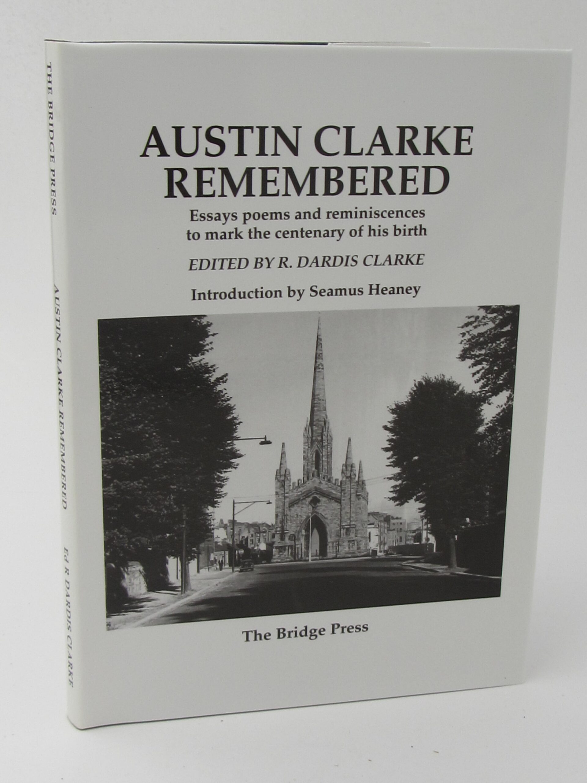 Austin Clarke Remembered. Limited Edition of 10 Copies (1996) by Dardis Clarke (Editor)