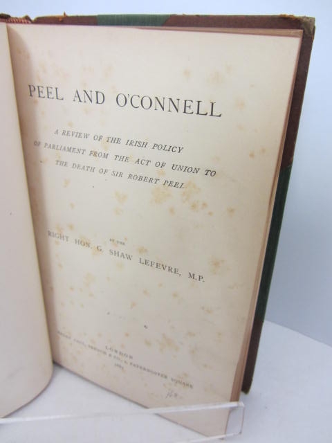 Peel and O'Connell. A Review of the Irish Policy (1887) - Image 2