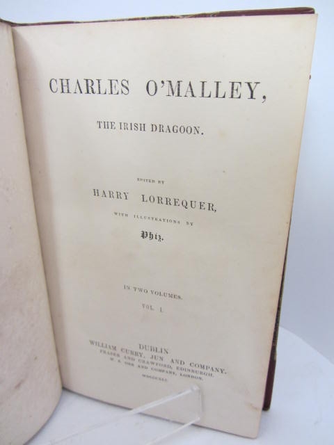 Charles O'Malley, the Irish Dragoon. (with) The Confessions of Harry Lorrequer First Editions - Image 4