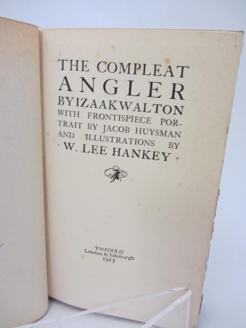 The Compleat Angler. Illustrations by W. Lee Hankey (1913) - Image 4