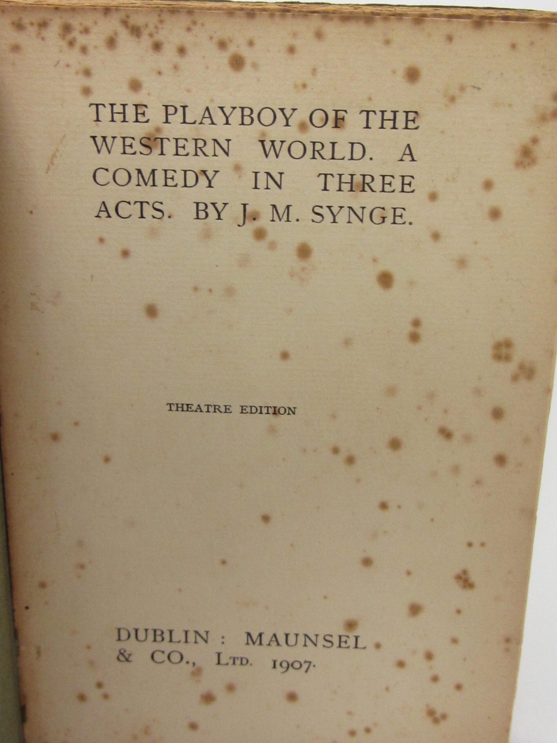 The Playboy of the Western World. First Edition (1907) - Image 4