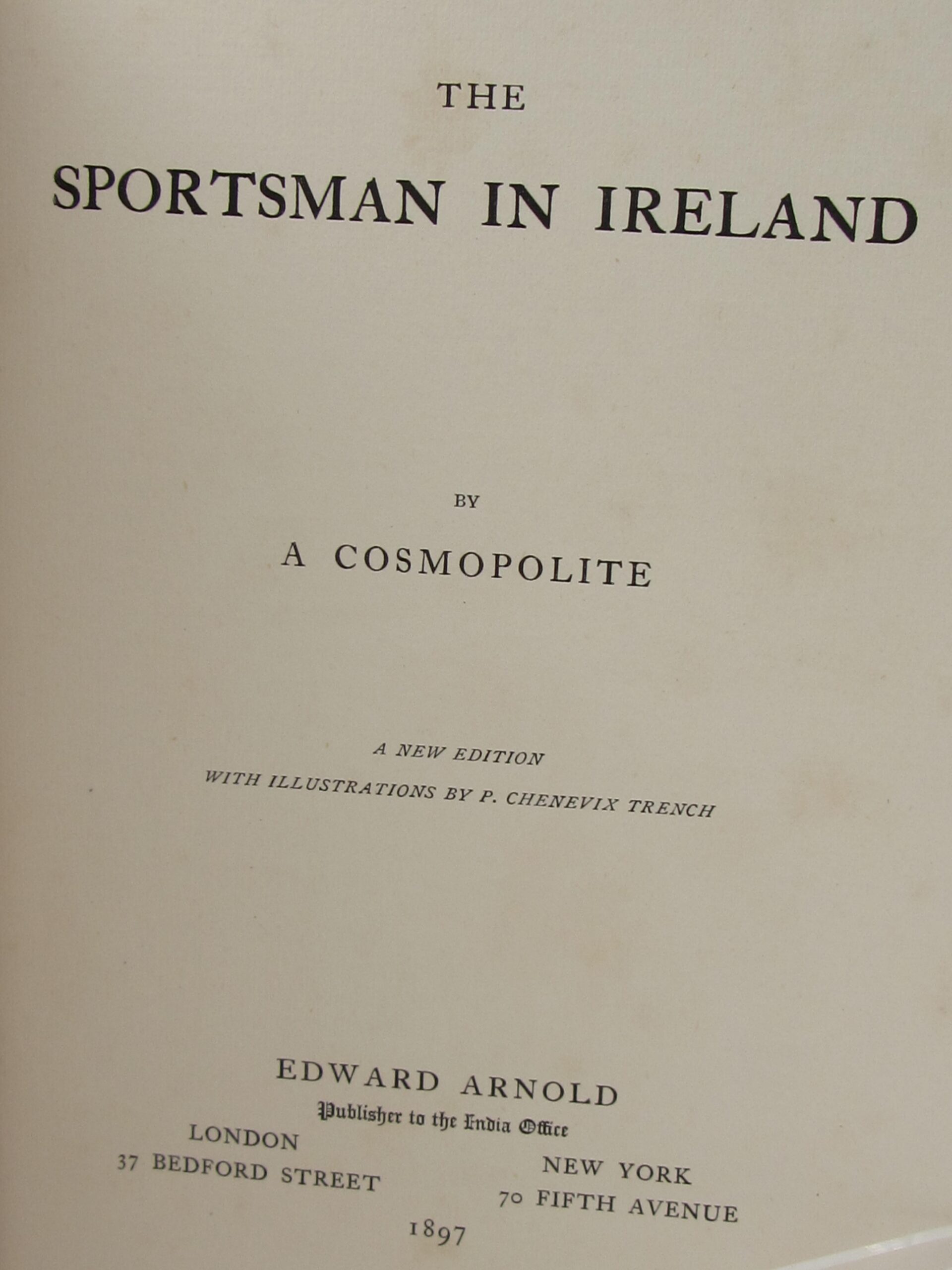 The Sportsman in Ireland. New Edition (1897) - Image 4