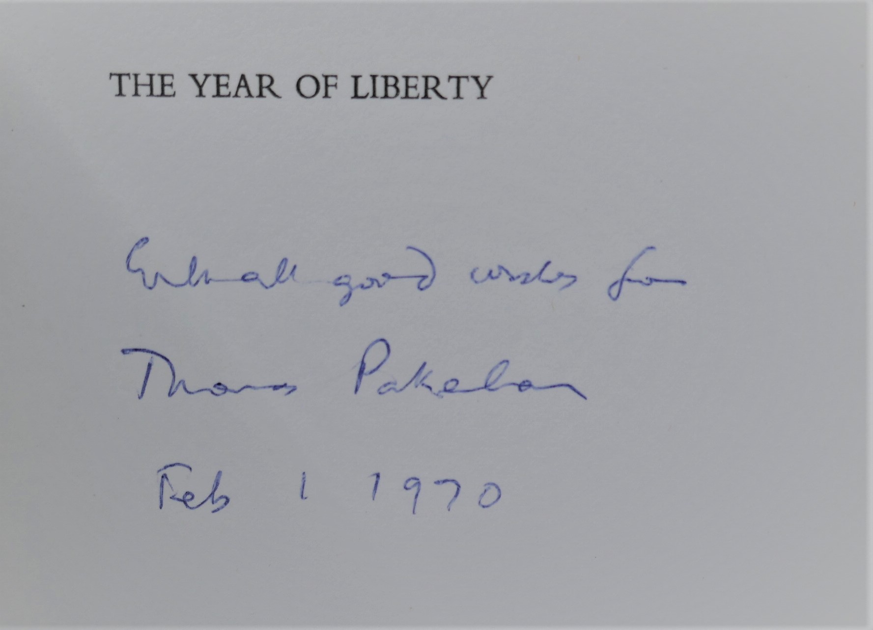The Year of Liberty. Author Signed (1969) - Image 3