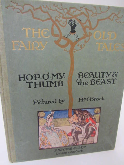 The Old Fairy Tales. Comprising Hop-O'-My-Thumb and Beauty and the Beast (1914) - Image 2