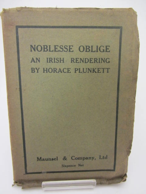 Noblesse Oblige. An Irish Rendering. - Image 2