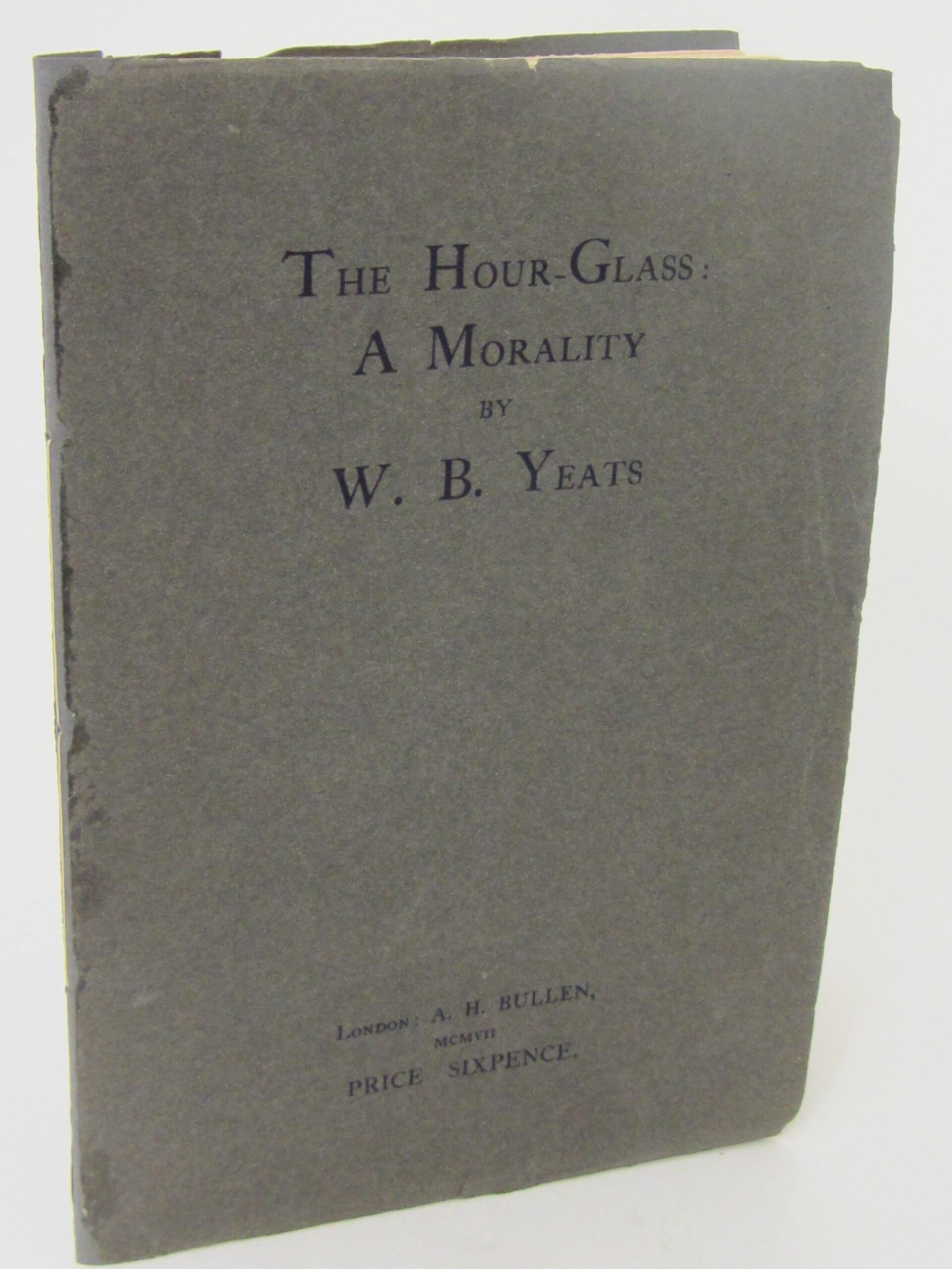 The Hour-Glass. A Morality. Signed By The Author (1907) - Image 2