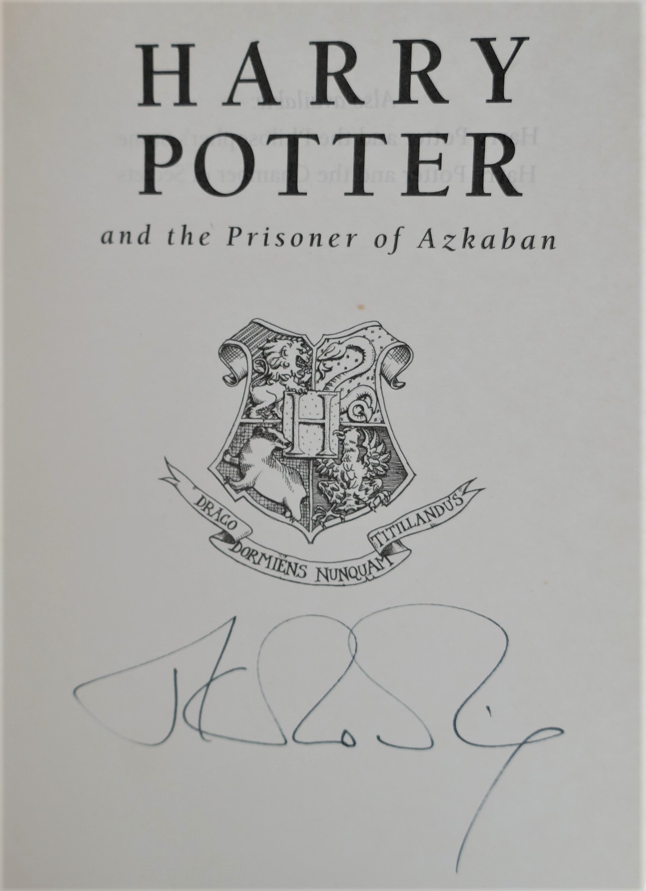 Harry Potter And The Prisoner Of Azkaban. Signed By The Author (1999) - Image 4