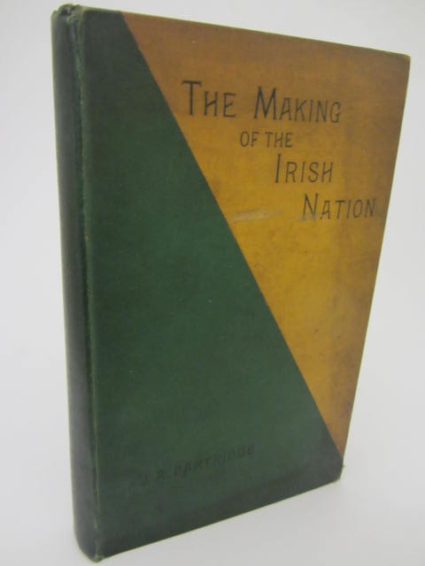 The Making of the Irish Nation and the First-Fruits of Federation (1888) - Image 2