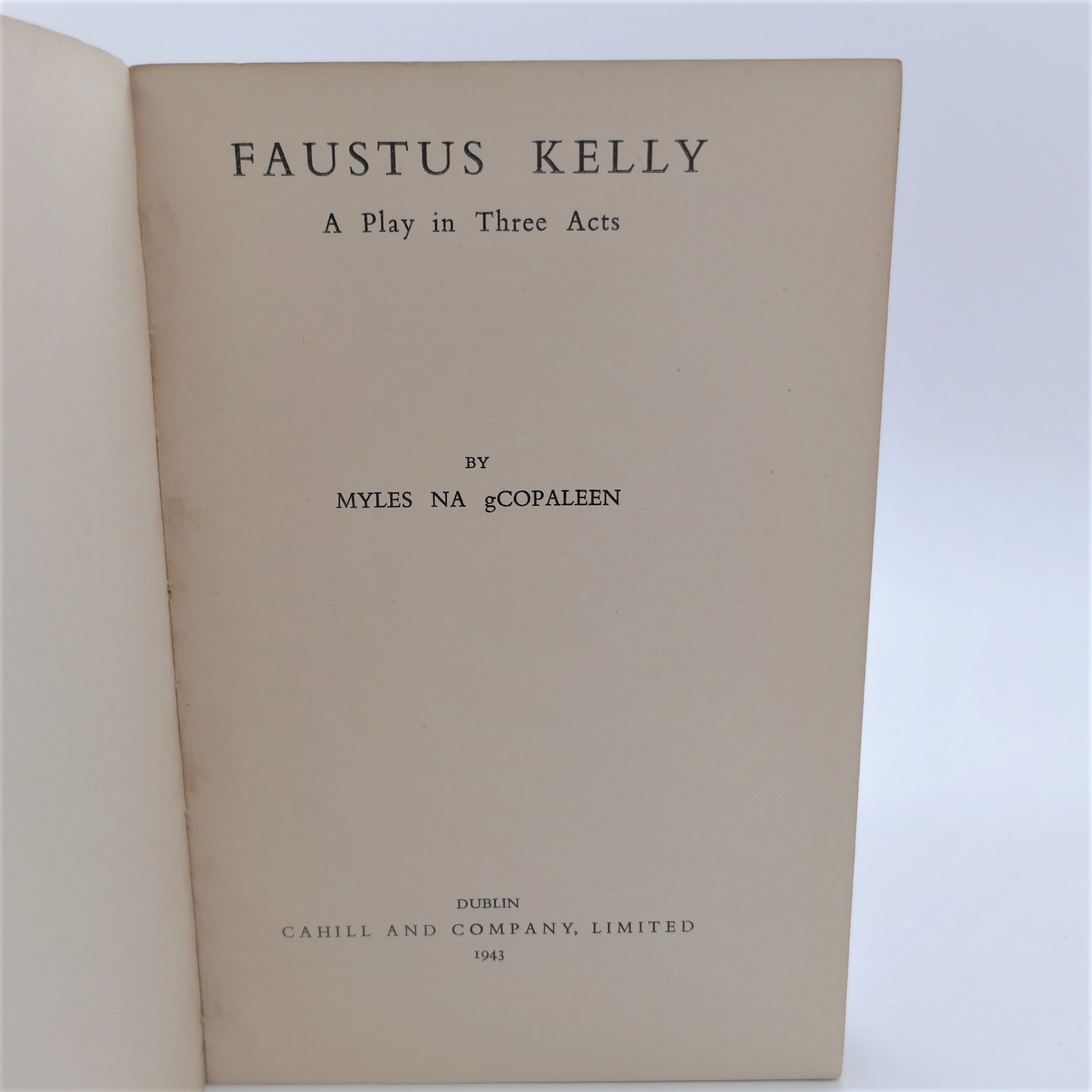 Faustus Kelly. A Play in Three Acts (1943) - Image 2