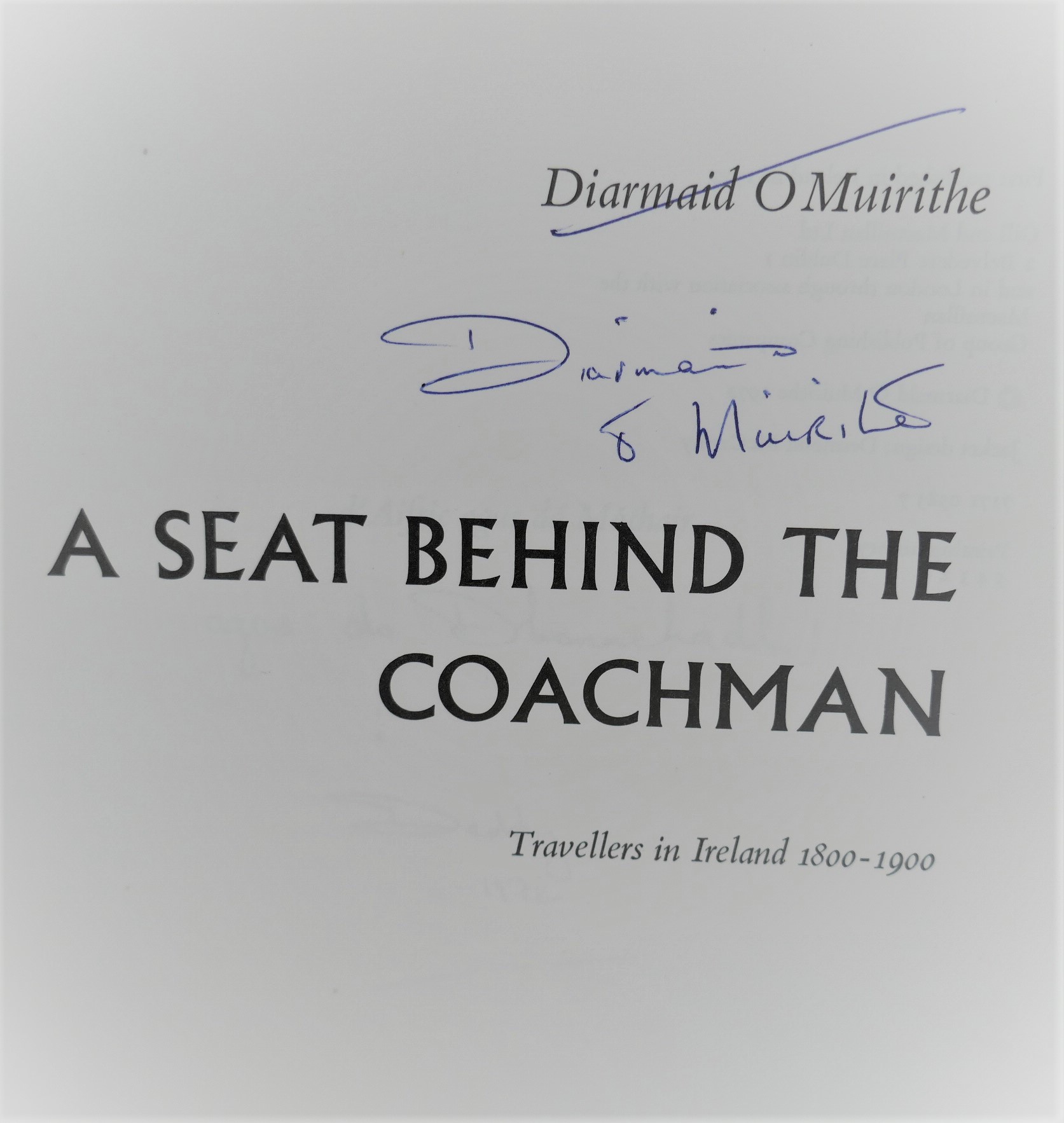 A Seat Behind the Coachman. Author Signed (1972) - Image 2