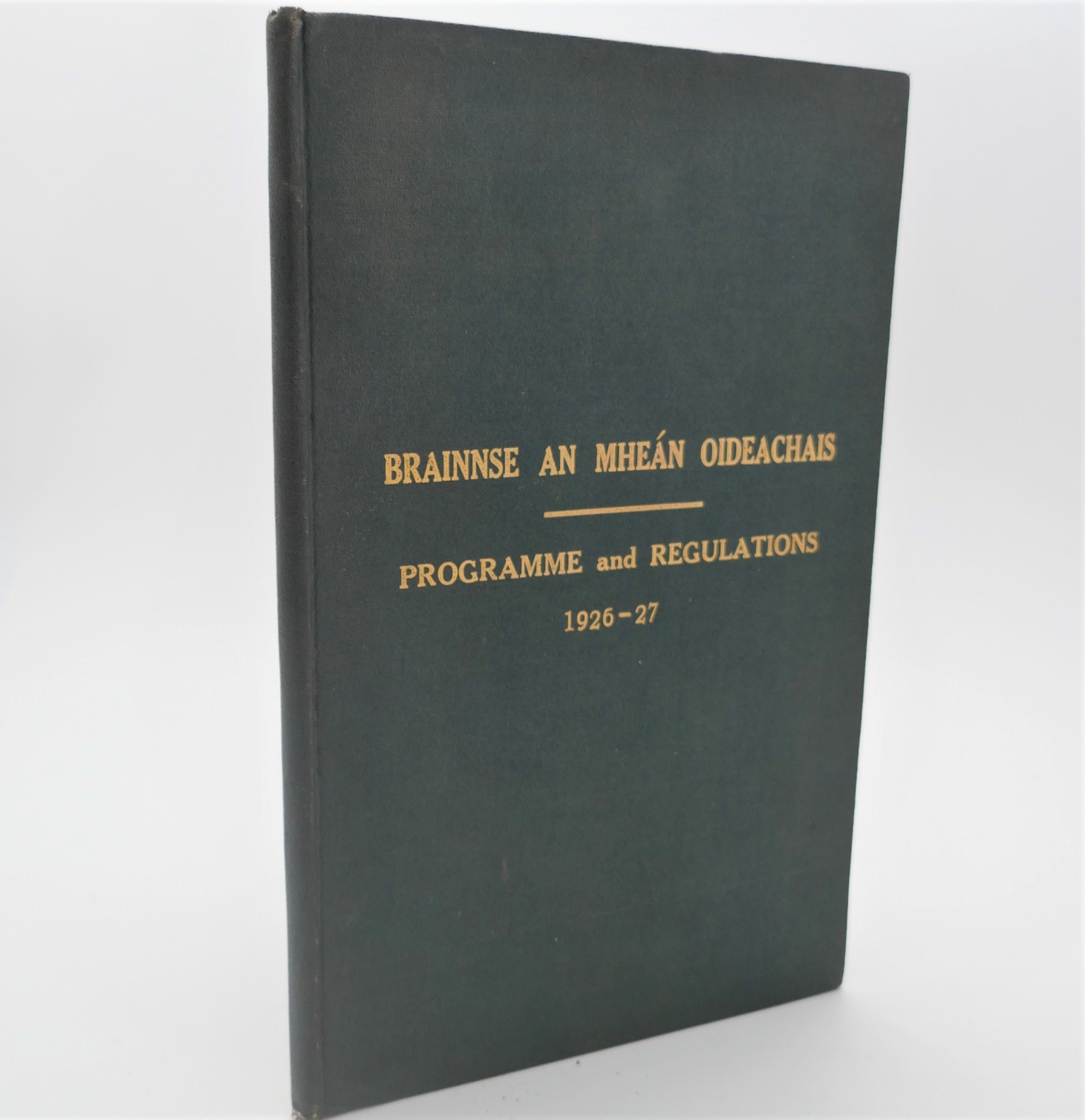 Secondary Education Programme and Regulations 1926-27