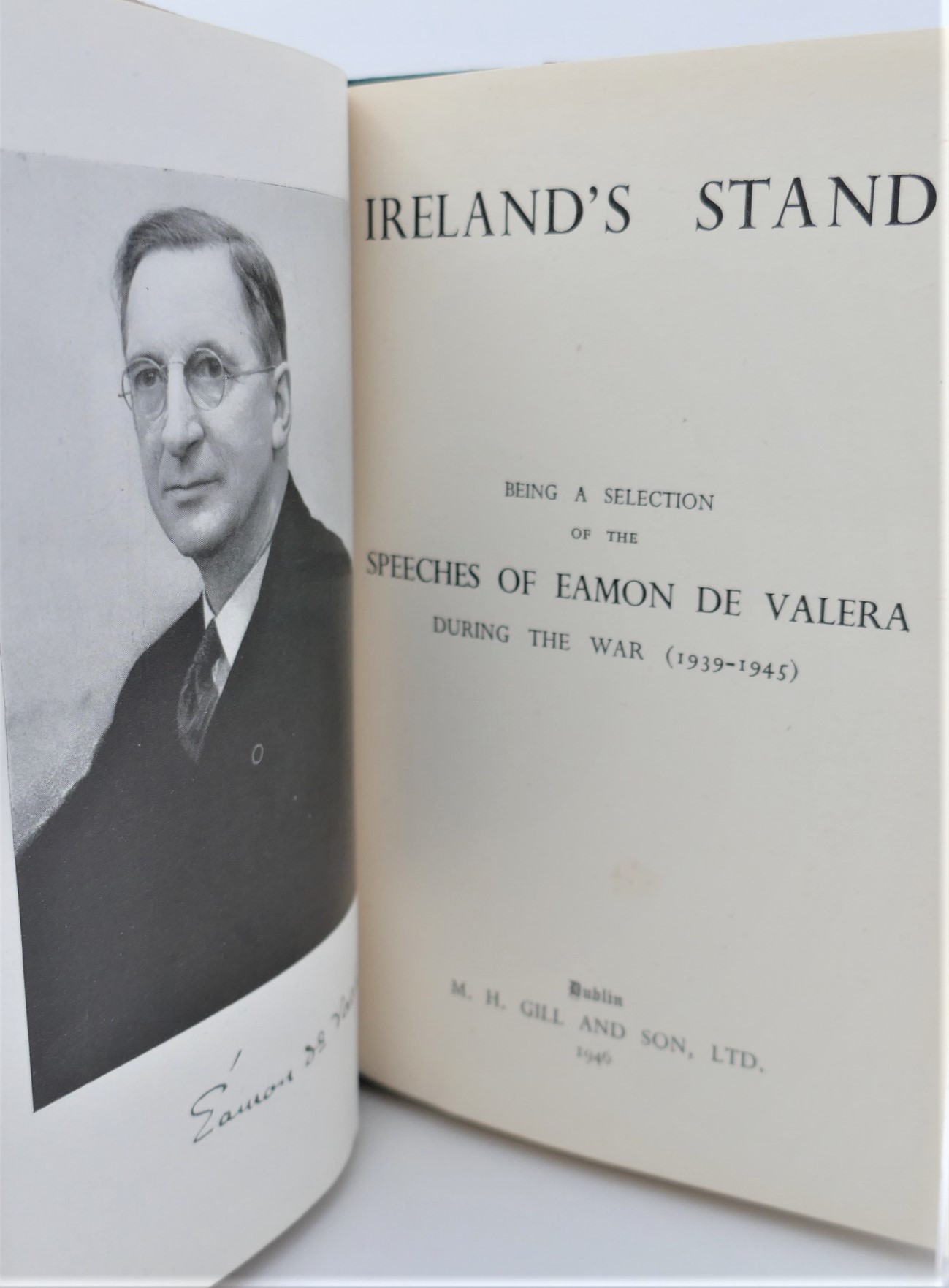 Ireland's Stand. Speeches of Eamon De Valera during the War (1946)
