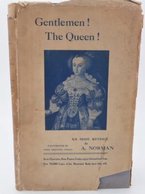 Gentlemen! The Queen! An Irish Reverie (1926)