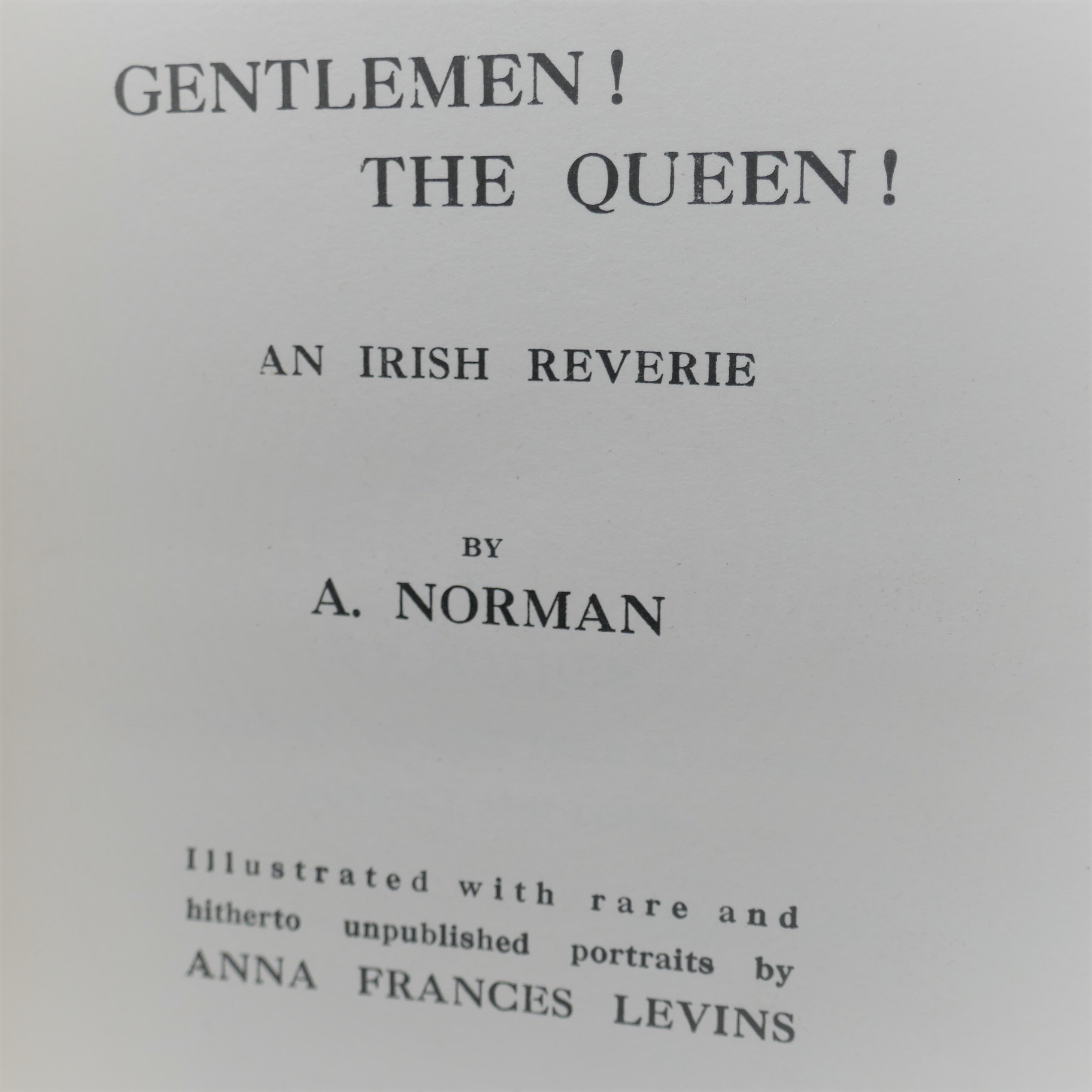 Gentlemen! The Queen! An Irish Reverie (1926) - Image 3