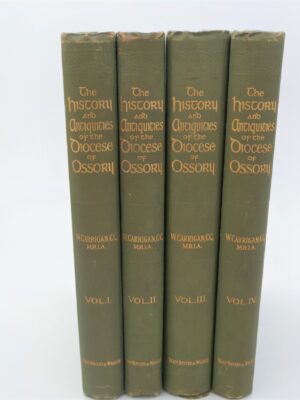 The History and Antiquities of the Diocese of Ossory. Four Volumes (1905)