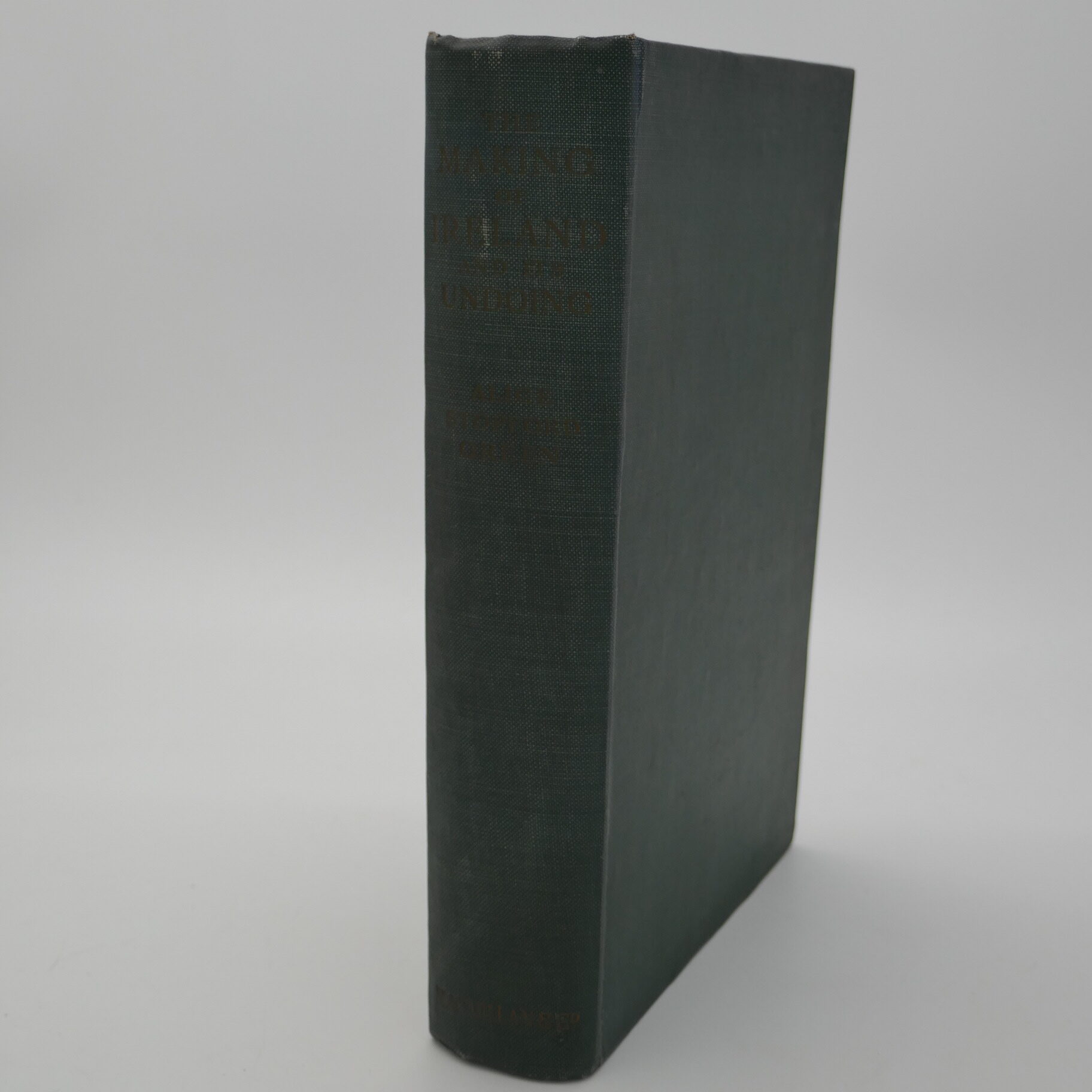 The Making of Ireland and its Undoing, 1200-1600