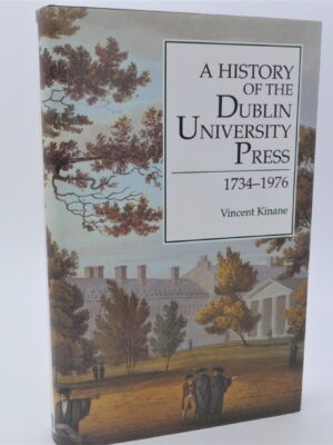 A History of the Dublin University Press (1734-1976)