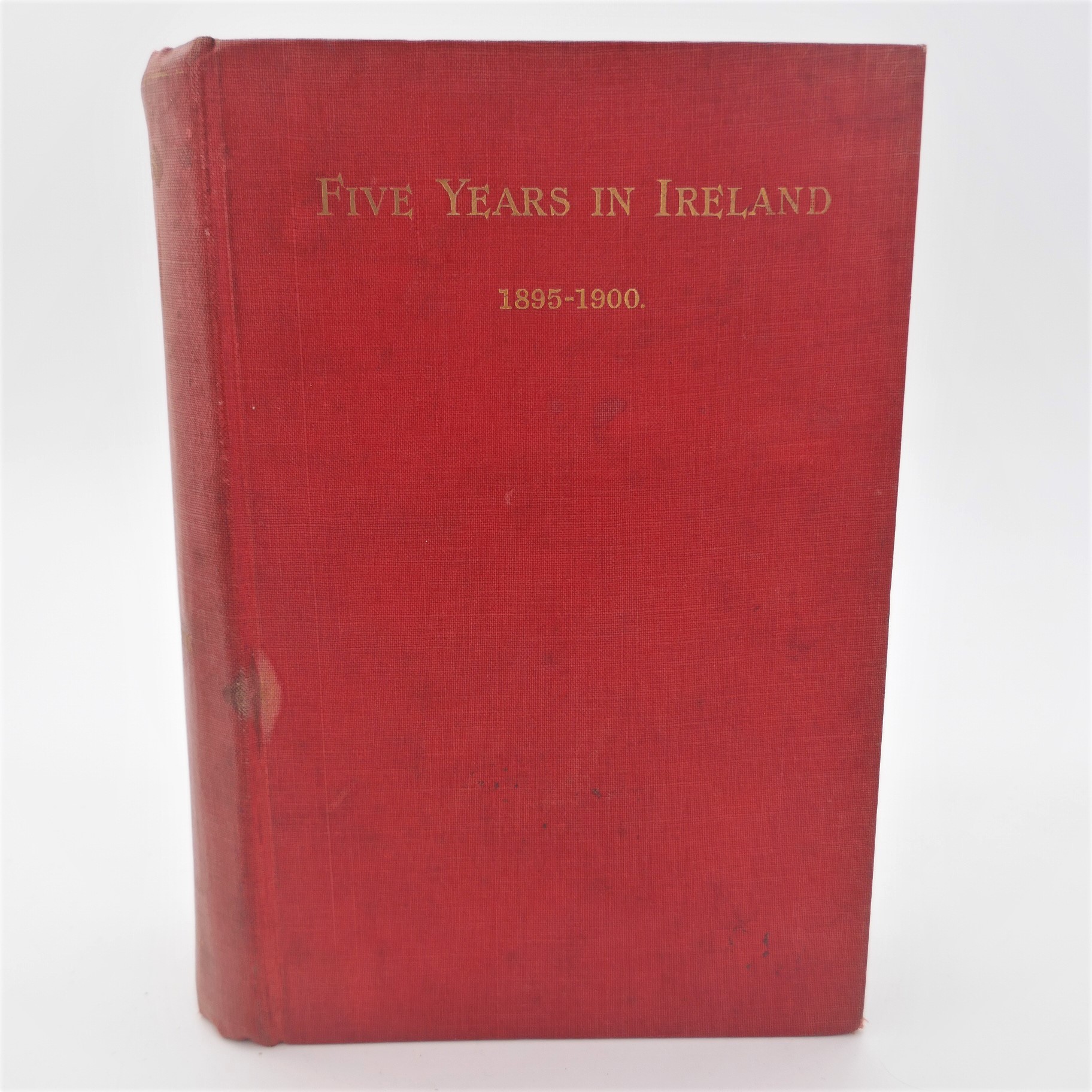 Five Years in Ireland 1895-1900.