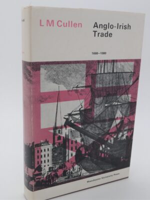 Anglo-Irish Trade 1660-1800.