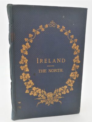 Ireland. The North: Tourist Guide. Inscribed Copy (1849)