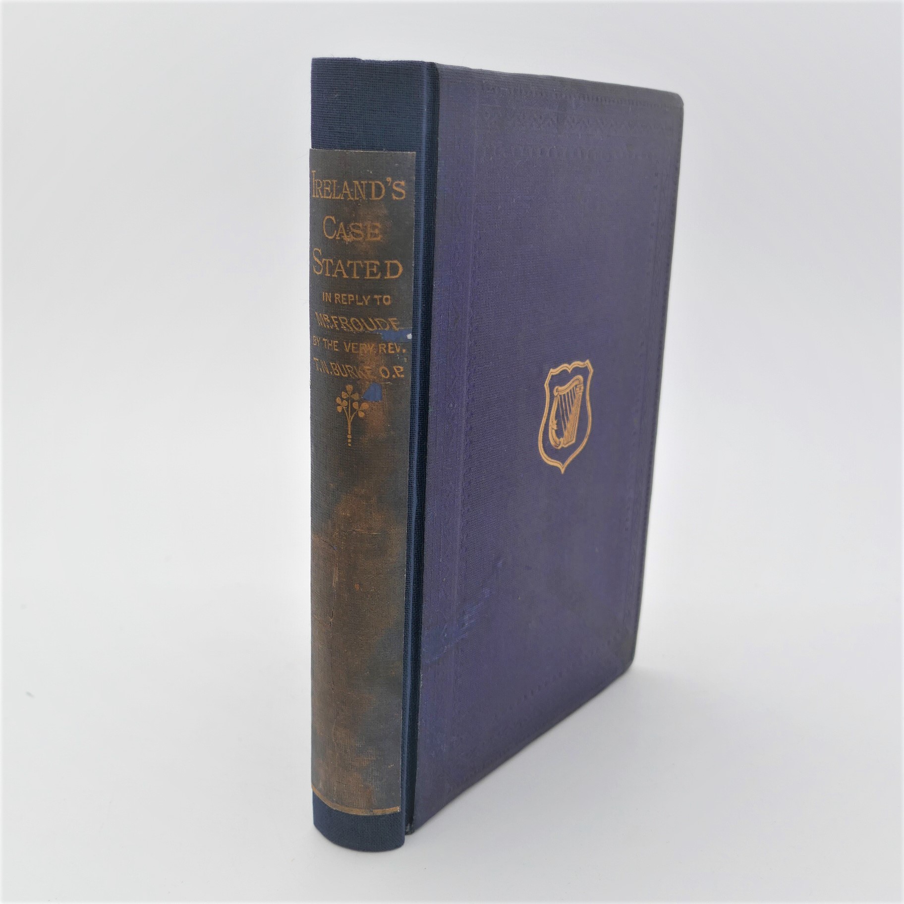 Ireland's Case Stated in Reply to Mr. Froude (1873)