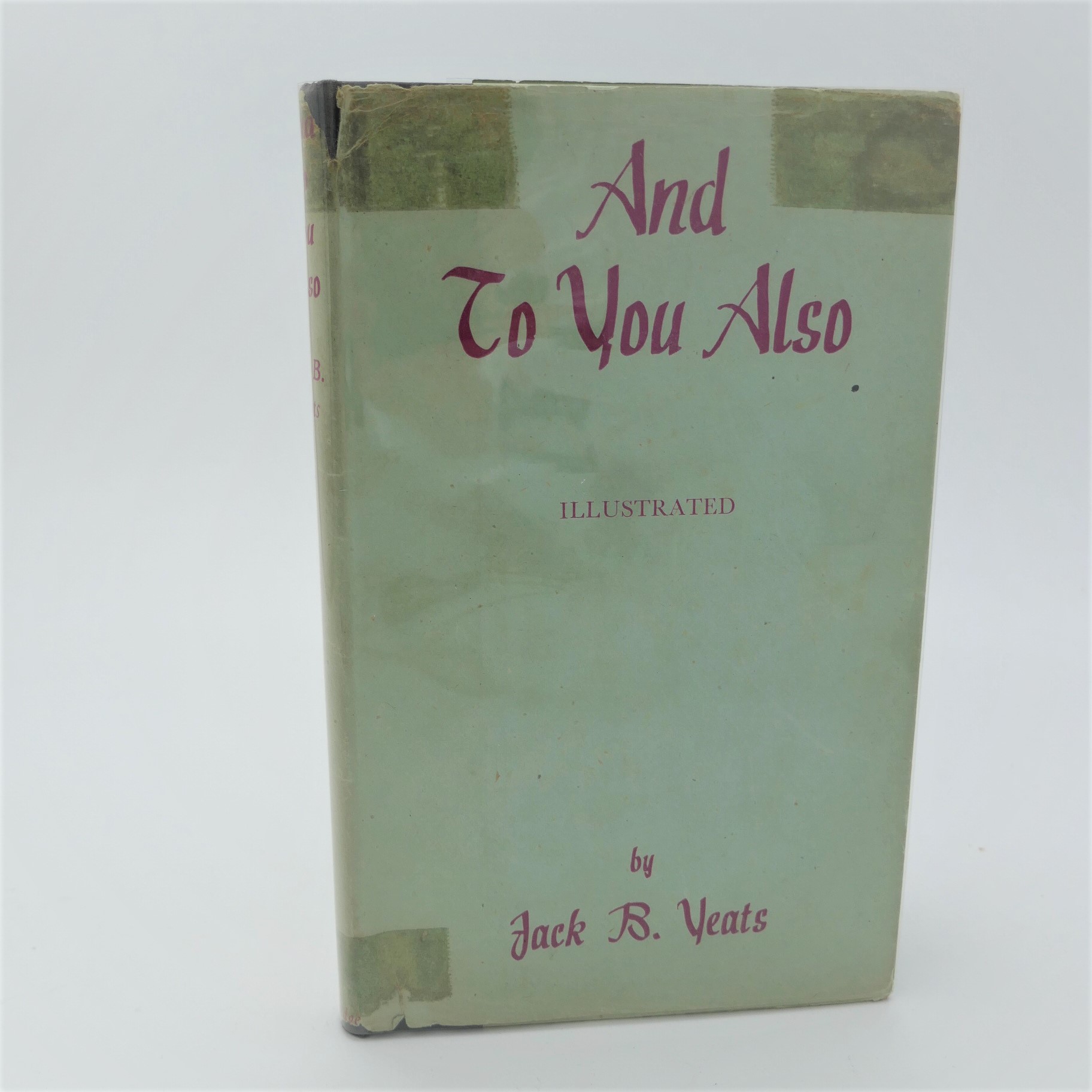 And To You Also. Inscribed by the Author (1944)