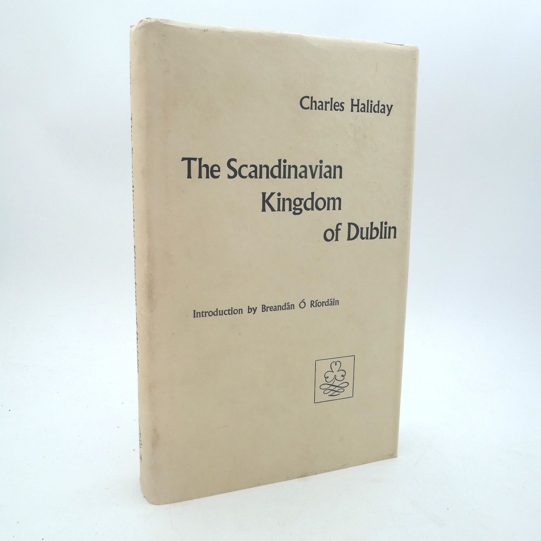 The Scandinavian Kingdom of Dublin (1969)