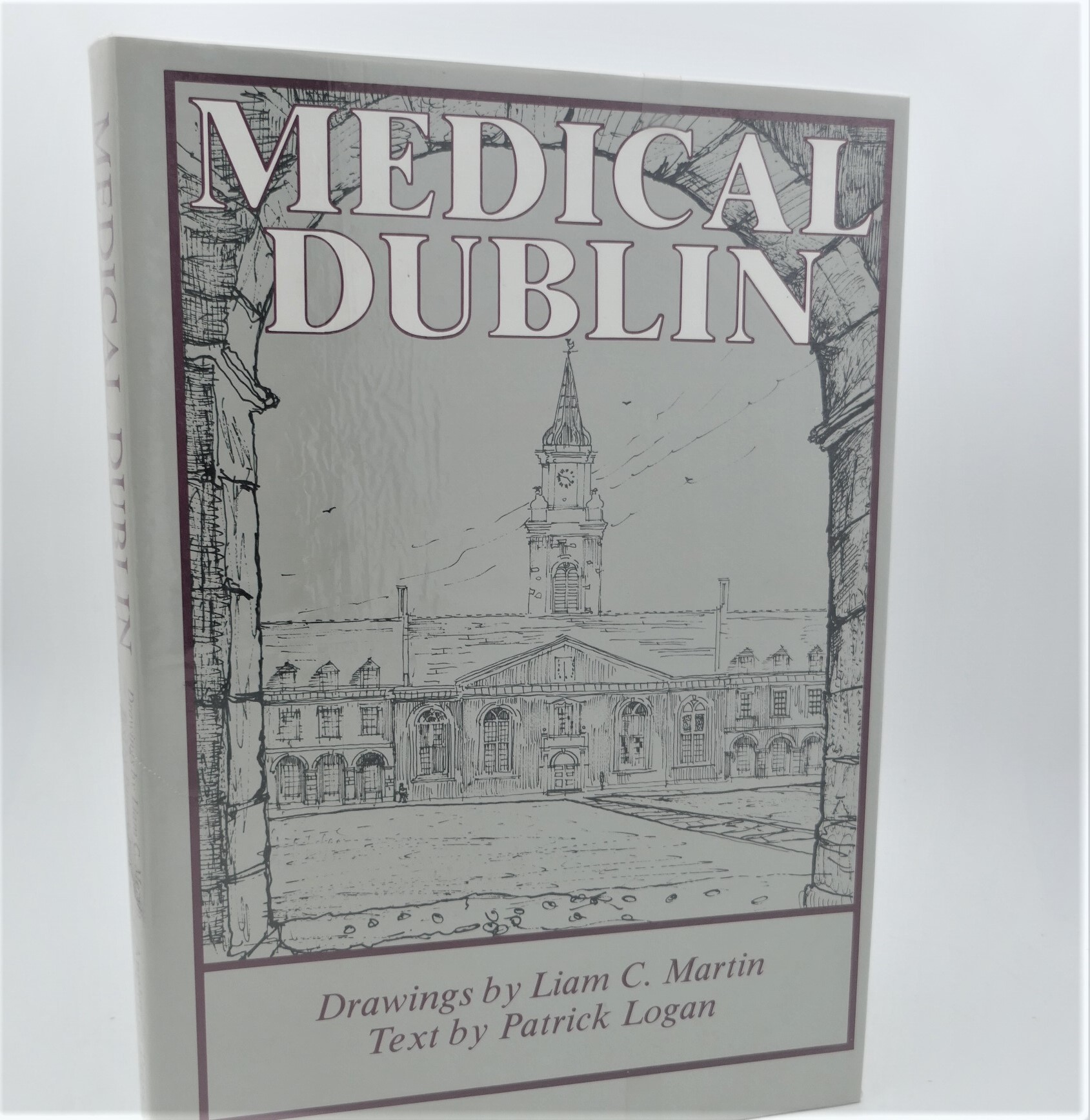 Medical Dublin. Drawings by Liam C. Martin (1984)