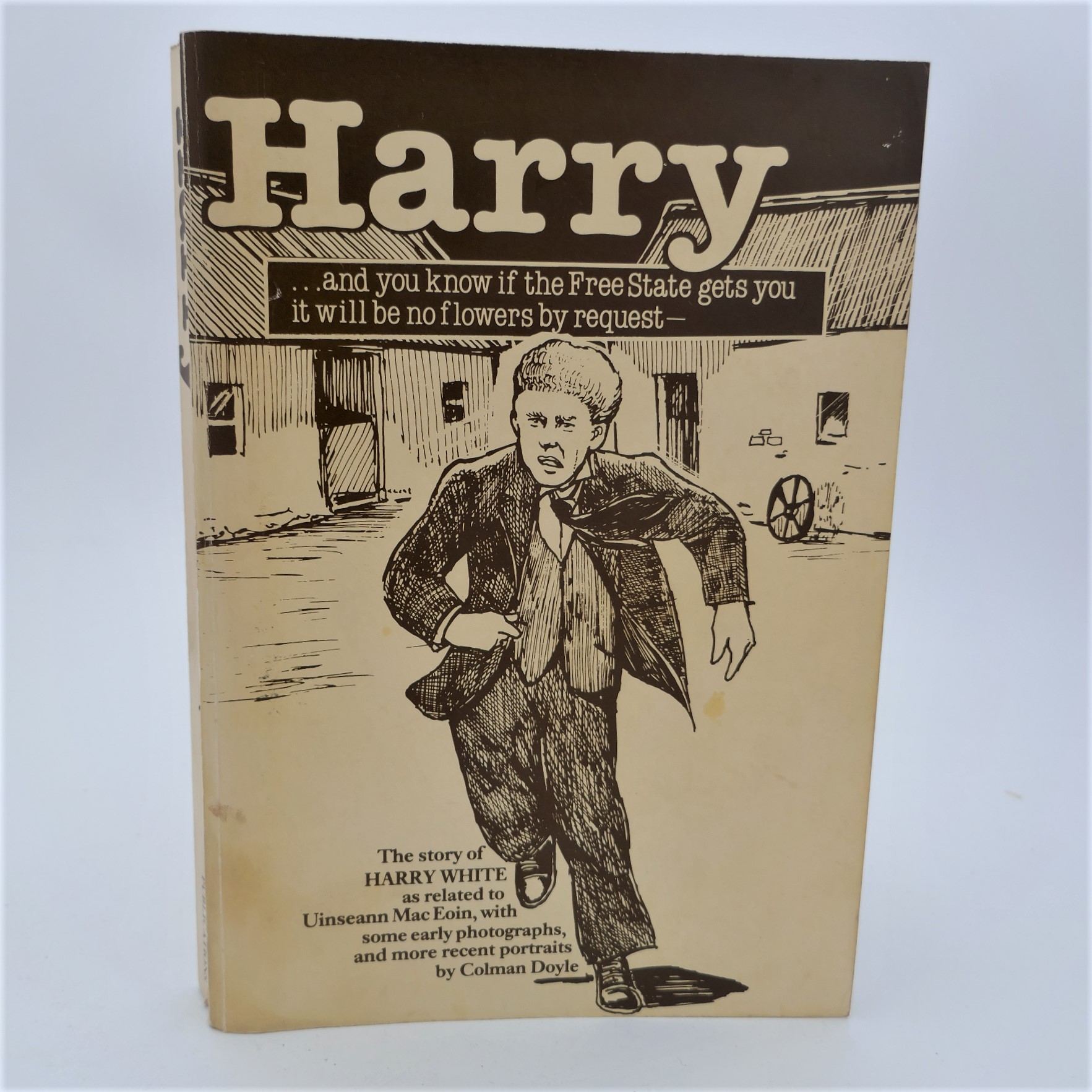 The Story of Harry White as Related to Uinseann MacEoin (1985)