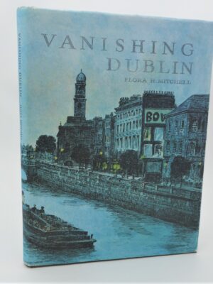 Vanishing Dublin. Signed Copy (1966)