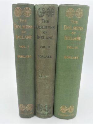 The Dolmens of Ireland. three Volumes (1897)