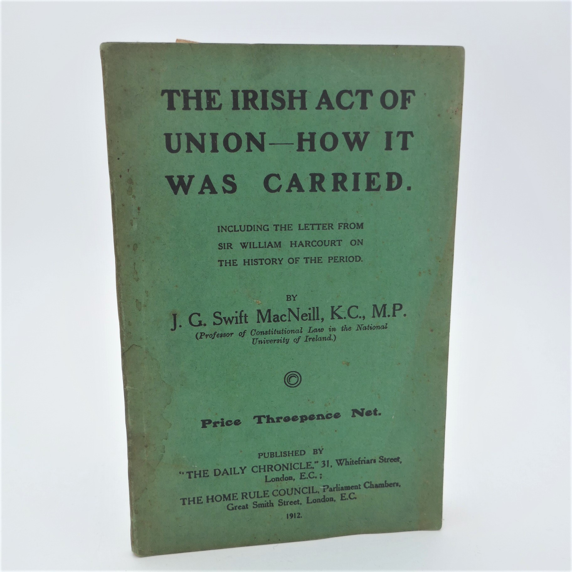 The Irish Act of Union- How It Was Carried (1912)