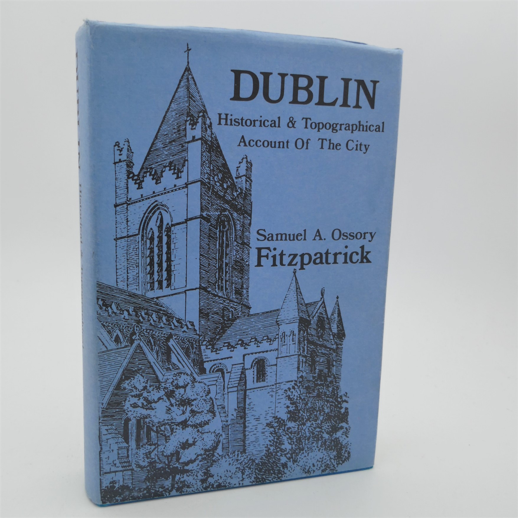 Dubiln. A Historical and Topographical Account of the City (1977)