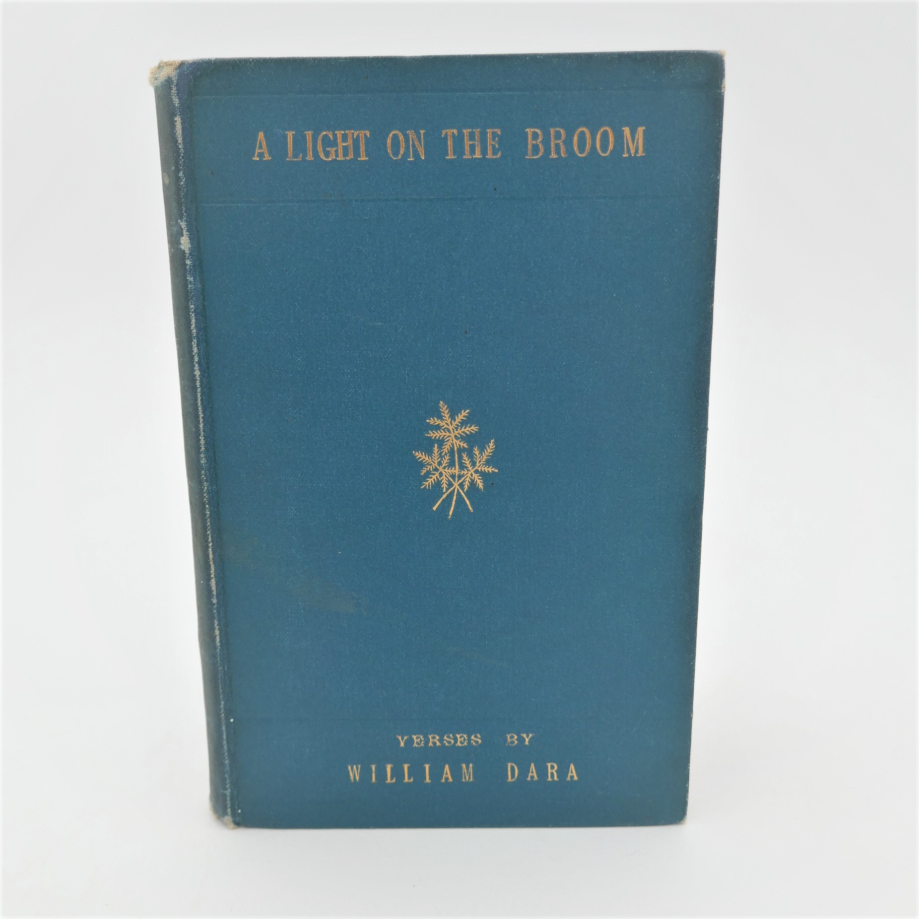 A Light On The Broom. Verses. Inscribed Copy (1901)
