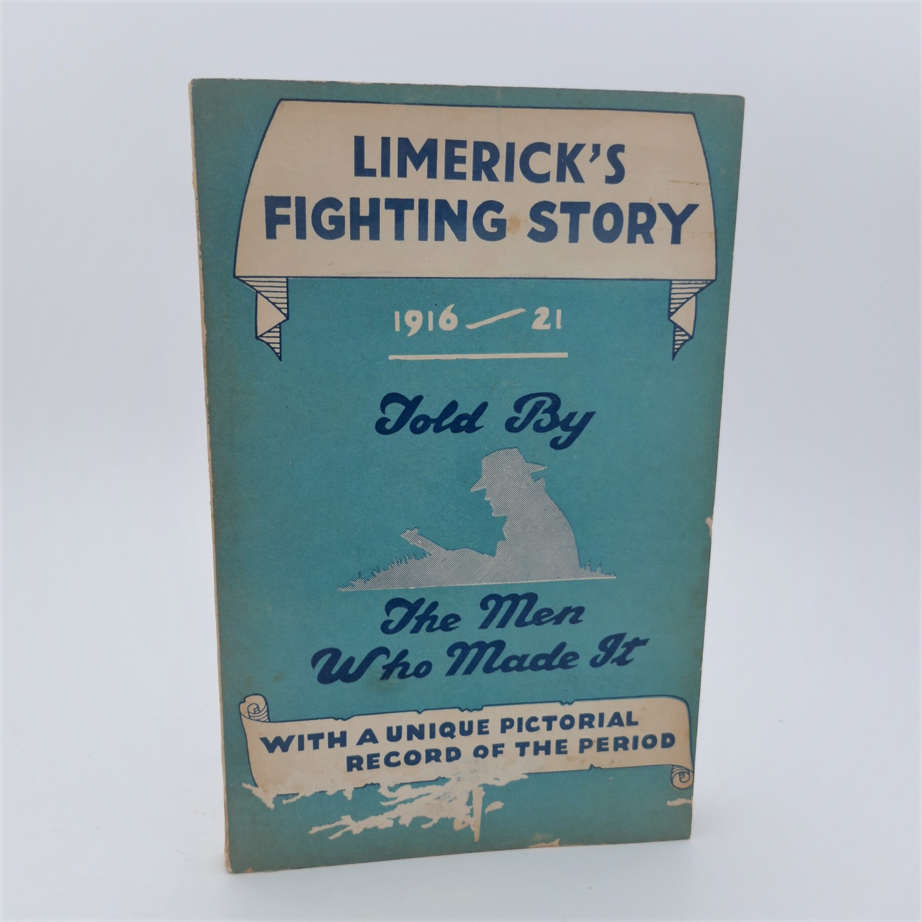 Limerick's Fighting Story 1916-21.