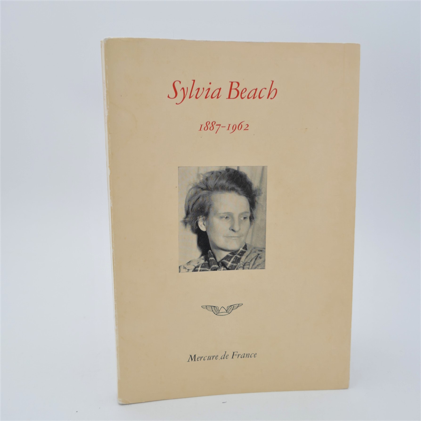 Sylvia Beach 1887-1962.
