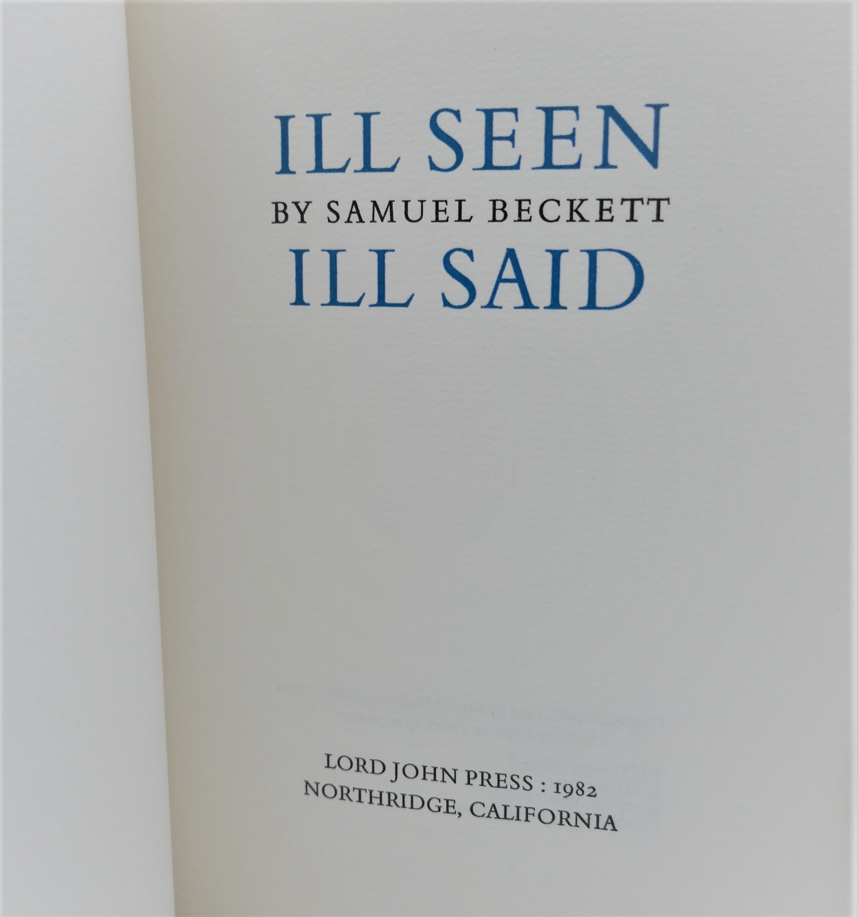 Ill Seen Ill Said. Limited Signed Edition (1982) - Image 2