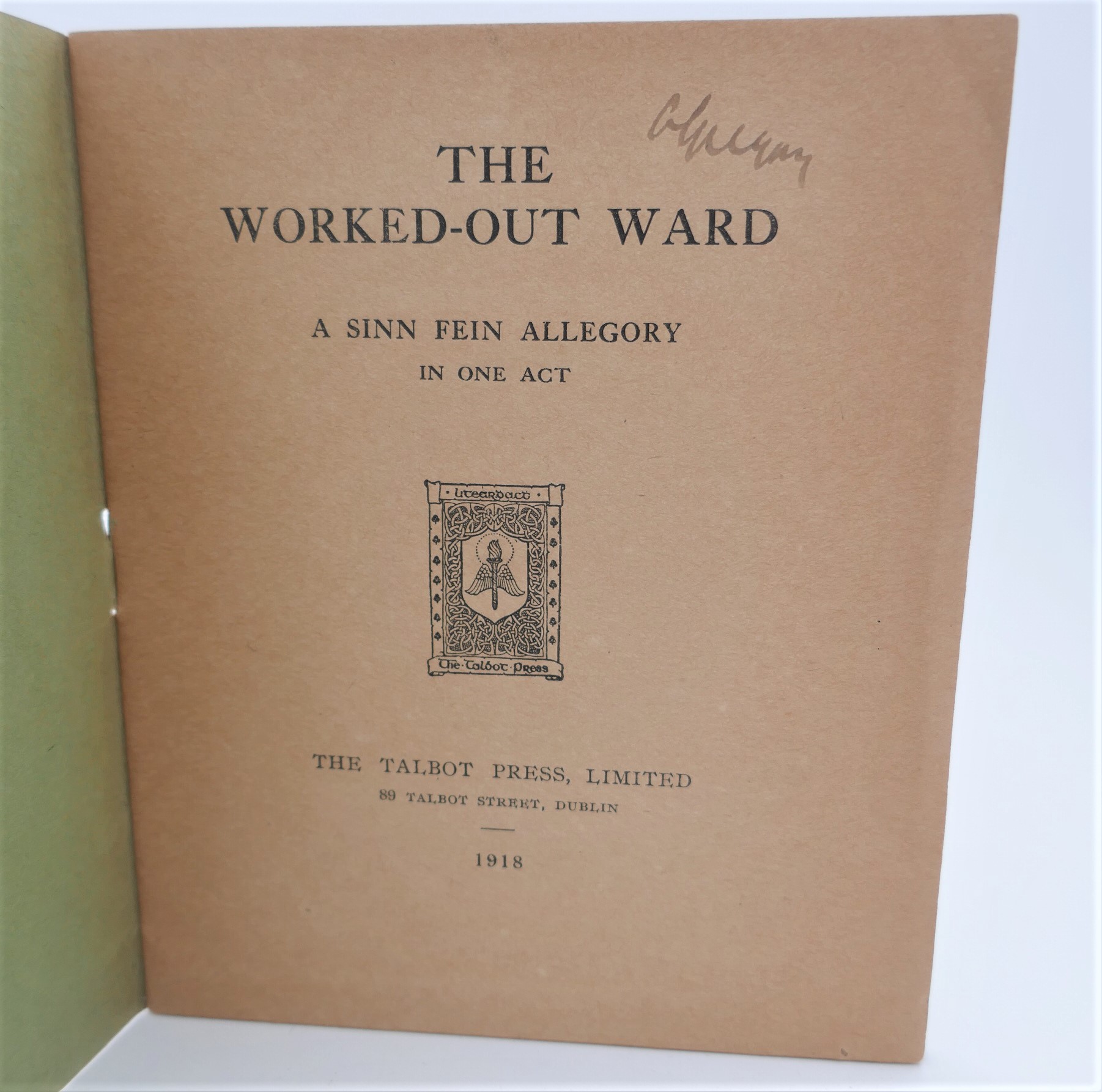 The Worked-Out Ward. Signed by Lady Gregory (1918) - Image 2