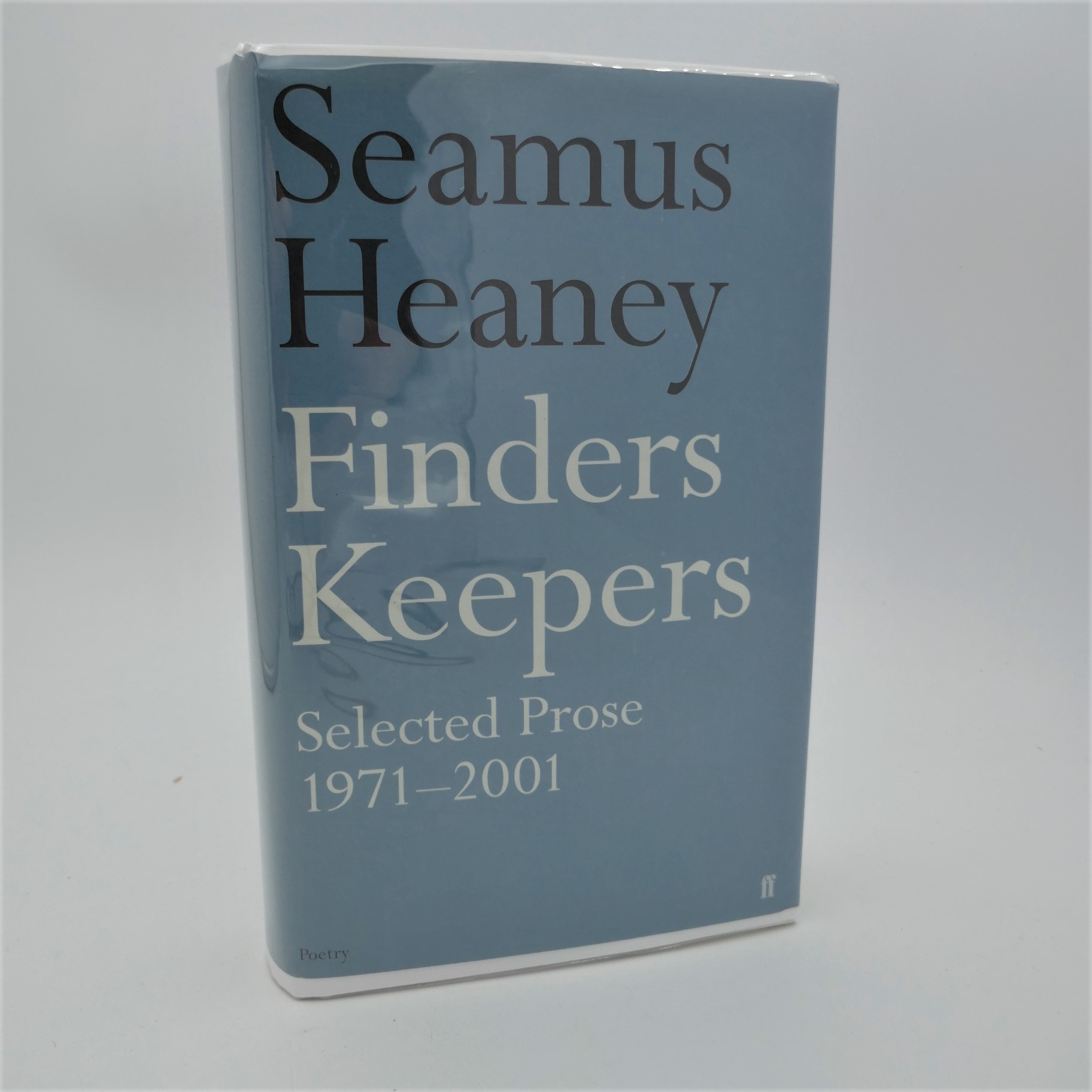 Finders Keepers. Selected Prose (1971- 2001)
