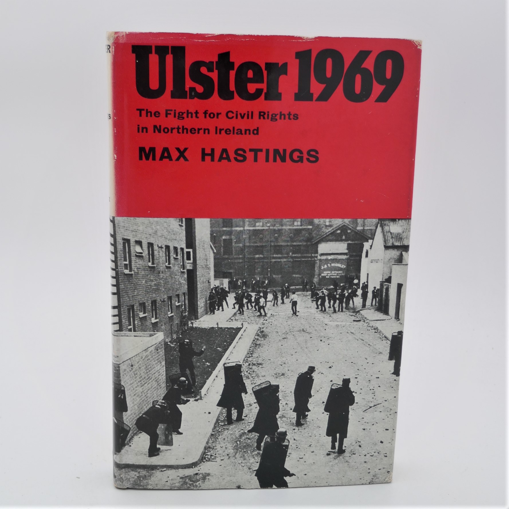 Ulster 1969. The Fight for Civil Rights in Northern Ireland